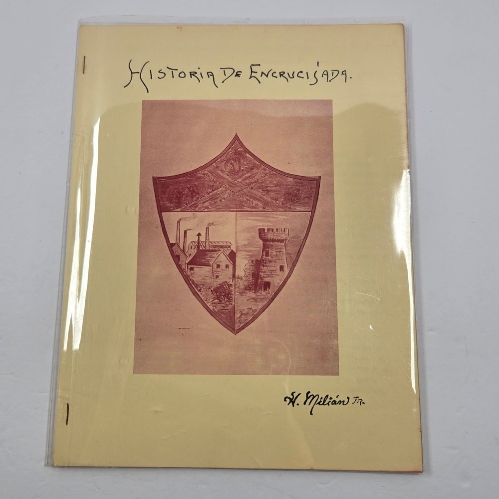 Historia De Encrucijada 1978 Signed Vintage Local History Photo Book Rare